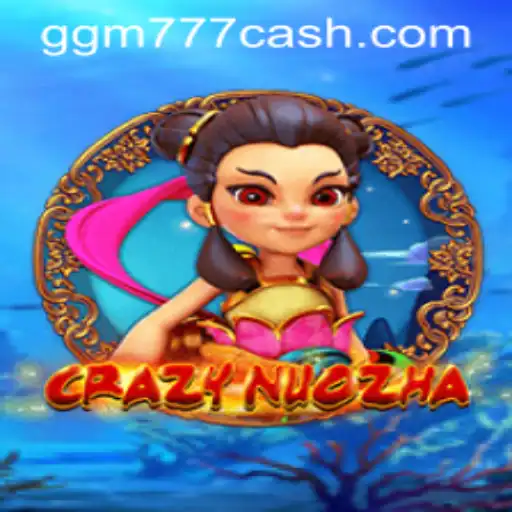 Descubra o Empolgante Mundo de CrazyNuoZha no GGM777.COM